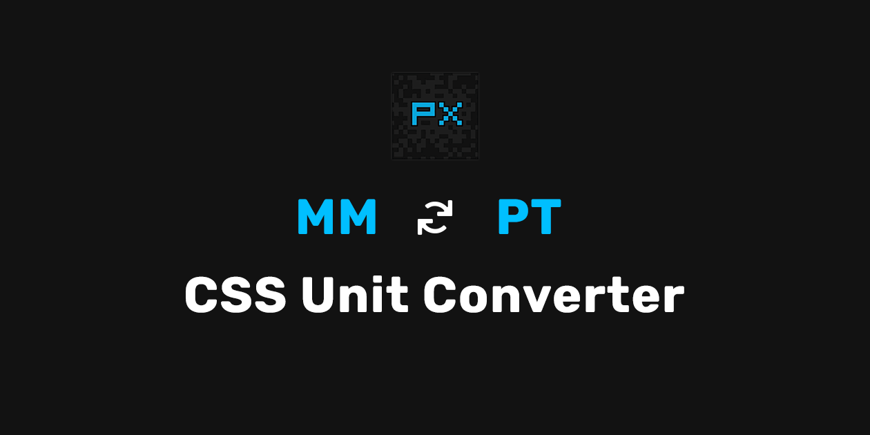MM to PT CSS Unit Converter