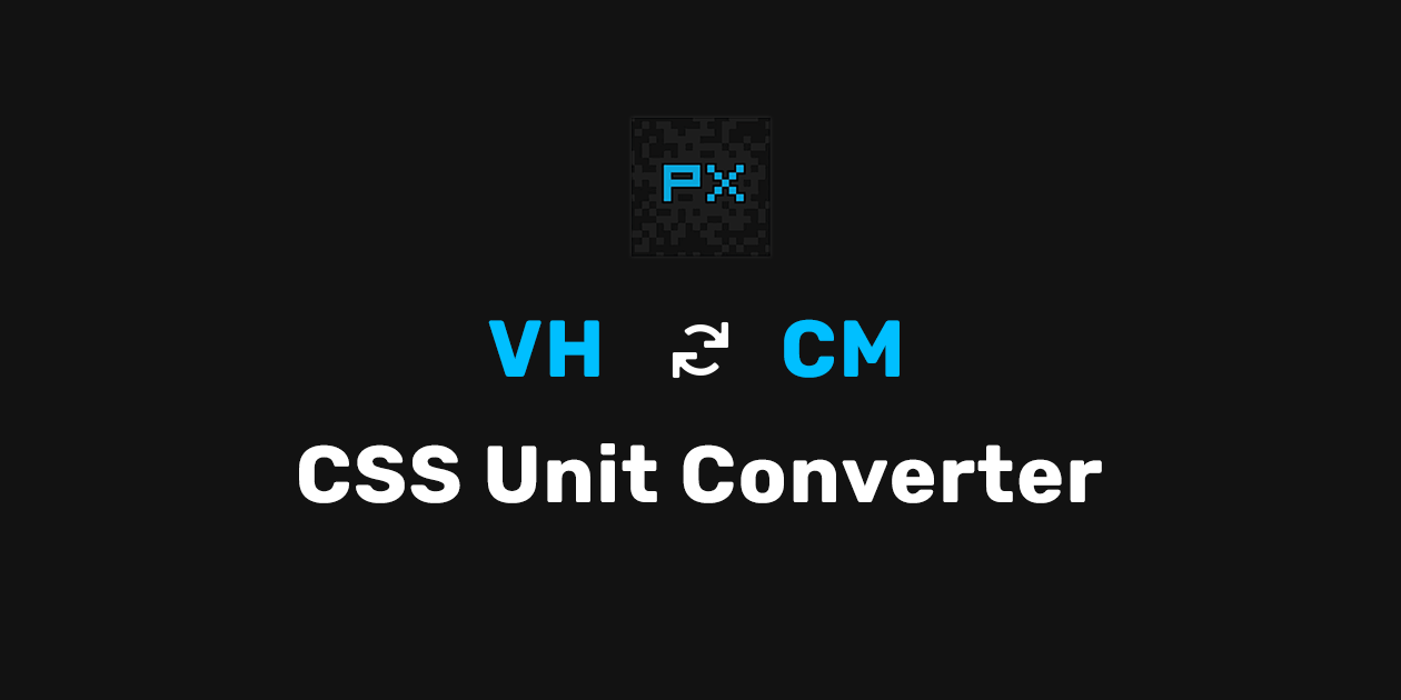 Vh to cm css unit converter