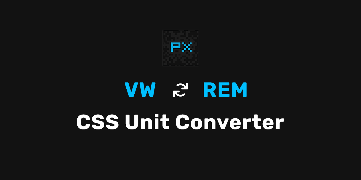 VW to REM CSS Unit Converter